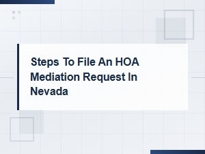 How to File an Hoa Mediation Request in Nevada